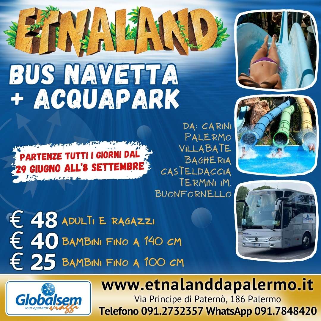 Bus per Acquapark Etnaland da Palermo e provincia. BUS + ACQUAPARK